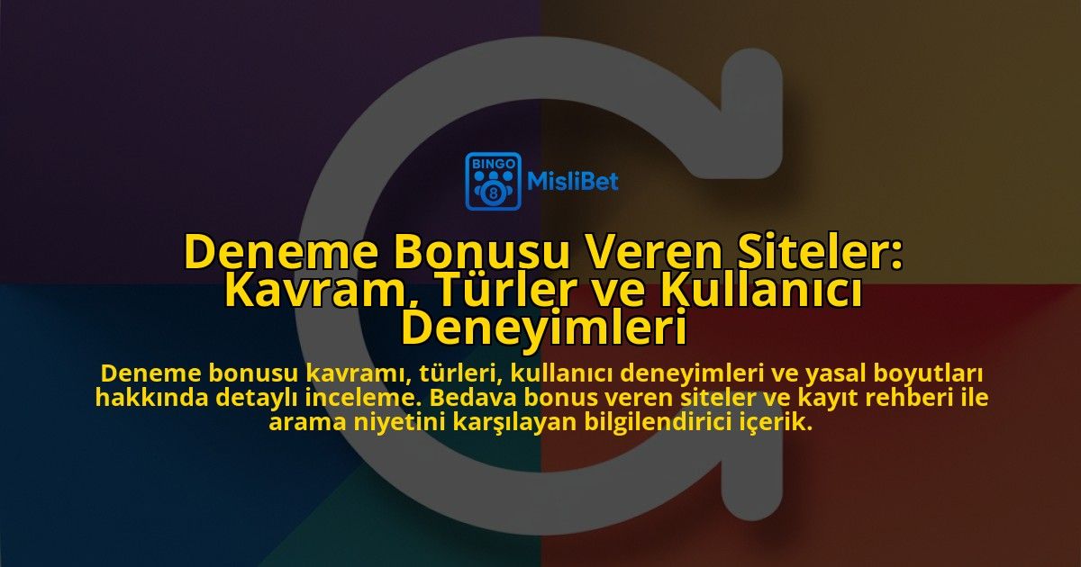 Deneme-Bonusu-Veren-Siteler-Kavram-Turler-ve-Kullanici-Deneyimleri-overlay-1778187094.jpg